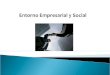 Entorno Empresarial y Social