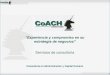 Servicios consultoría CoACH 2010 presentación resumen