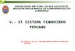 V. sistema financiero peruano unsa-ajgr-marzo 2011