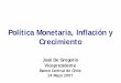 Politica Monetaria, Inflación y Crecimiento