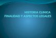 Historia clinica  finalidad y aspectos legales (1
