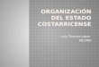 Organización del estado costarricense