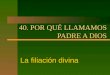 40 oracion-filiacion-divina-1194731984225598-4
