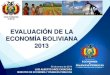 Evaluación de la economía boliviana 2013