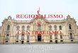 Semana 14   regionalismo y centralismo