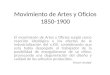 Movimiento de artes y oficios 1850 1900