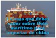 5 cosas que debes saber sobre flete marítimo para importar de china