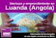 Startups y emprendimiento en Luanda, Angola