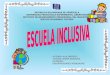 Dipositivas Escuela Inclusiva Alix Orozco
