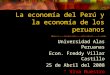 La Economia Del PéRu Y La De Los Peruanos