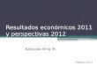 Resultados económicos 2011 y perspectivas 2012 act feb
