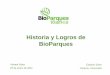 Historia y Logros de BioParques (2012)