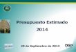 Presentacion estimaciones presupuesto_2014_v4_(20-09-2013)_publicación (1) (1)