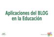 Aplicaciones del BLOG en la Educación