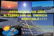 Fotoceldas solares, alternativa de energia renovable!!!!