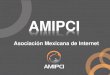 Habitos en el Internet 2011 AMIPCI Mexico