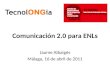 Comunicación 2.0 para ENLs. 5 ideas clave