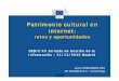 Patrimonio Cultural en internet: retos y oportunidades. Javier Hernández Ros