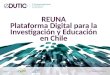 REUNA Plataforma Digital para la Investigación y Educación en Chile