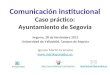Comunicación institucional. Caso práctico: Ayuntamiento de Segovia