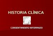 Historia clínica y consentimiento informado