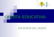 Oferta Educativa Puntadel Verde