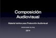 Clase 1 composicion audiovisual