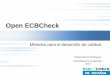Métodos de mejora de calidad, Open ECB-Check en español