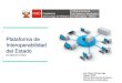 Plataforma de Interoperabilidad - PIDE para Servicios Públicos en Línea - Perú