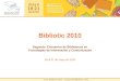 Presentacion Bibliotic 2010