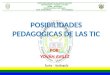 Posibilidades pedagogicas de_las.tic