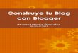 Construye tu blog con blogger web