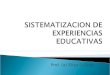 Sistematizacion de experiencias educativas profesores