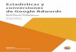 Estadísticas y conversiones de Google Adwords
