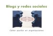 Blogs y redes sociales en organizaciones