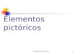 A.Elementos Pictoricos