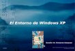 El  entorno  de_ windows_ xp