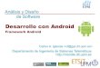 Tema 4.2.2 Desarrollo con Android. El Framework de Android