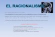 EL Racinalismo Y sus autores mas representativos