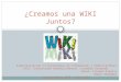 Creamos Una Wiki Juntos Con Wikispaces