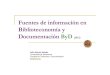 Fuentes de información en Biblioteconomía y Documentación
