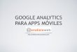 Google analytics y aplicaciones móviles