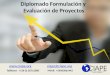 Presentación Diplomado Formulación y Evaluación de proyectos