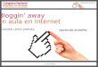 Bloggin' away: un aula en internet