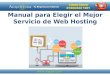 Manual para elegir el mejor servicio de web hosting