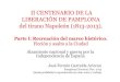 1813-2013 Bicentenario de la liberación de Pamplona del yugo de Napoleón Dramatización 1ª