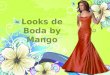 Looks de boda by mango