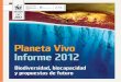 Informe planeta vivo_2012 (WWF)