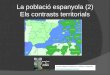 La població espanyola. (2) Els contrasts territorials