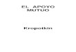 El apoyo mutuo (antropología) - Kropotkin